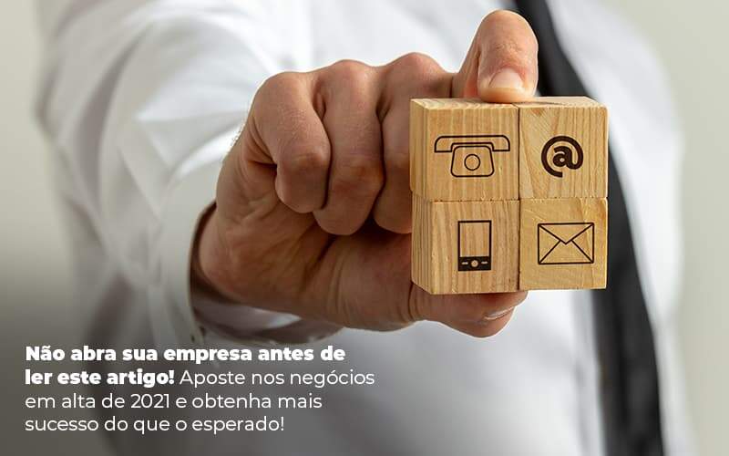 Nao Abra Sua Empresa Antes De Ler Este Artigo Aposte Nos Negocios Em Alta De 2021 E Obtenha Mais Sucesso Do Que O Esperado Post 1 - Job Cont